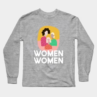 WOMEN WOMEN together Long Sleeve T-Shirt